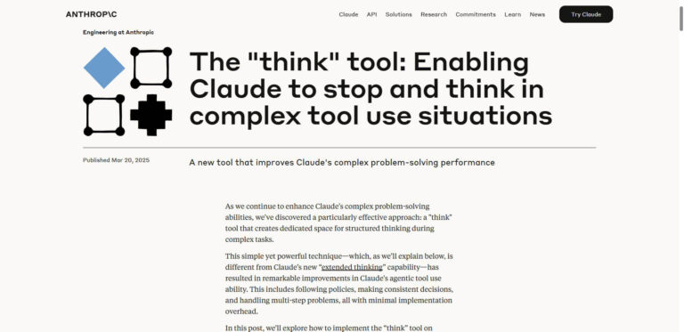 Anthropic’s “Think” tool: How Claude now solves complex problems in a more structured way