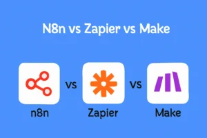 n8n vs Zapier vs Make: The ultimate automation comparison