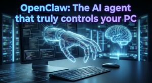 OpenClaw: The AI agent that truly controls your PC